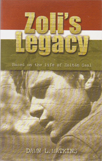 Zoli's Legacy (True Story)