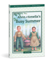 My First Reading Series 3: Alvin & Amelia's Busy Summer