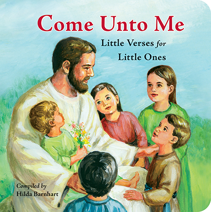 Come Unto Me Board Book