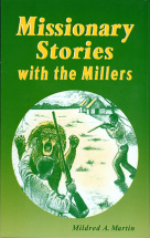 Miller Family Series: Missionary Stories with the Millers