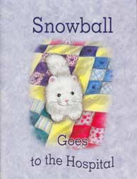 Little Jewel Book: Snowball Goes to Hospital